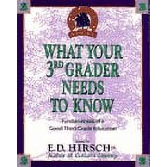 Pre-Owned WHAT YOUR 3RD GRADER NEEDS TO KNOW (Core Knowledge Series)