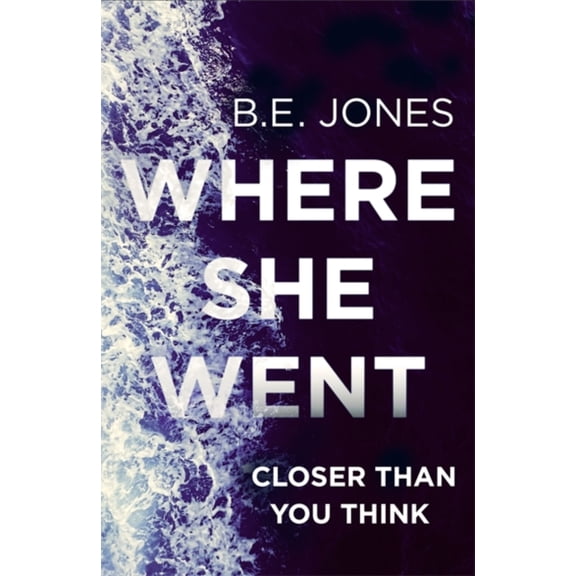 WHERE SHE WENT