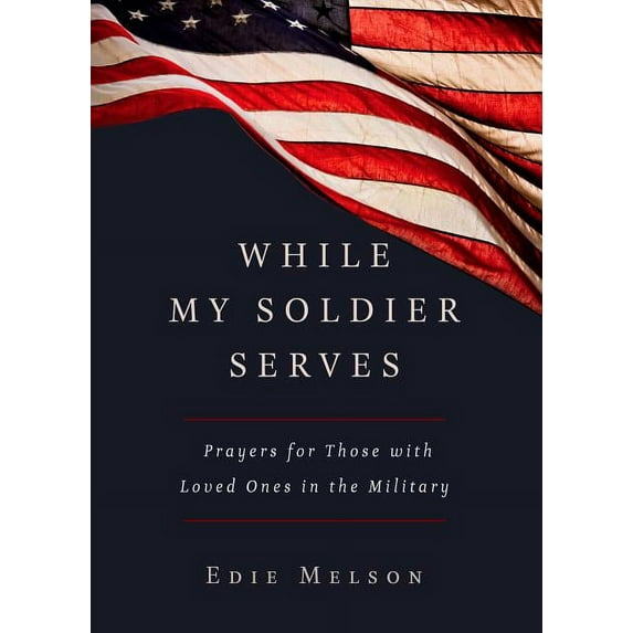 While My Soldier Serves, (Paperback)