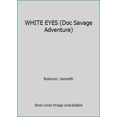 thumbnail image 1 of Pre-Owned White Eyes (Mass Market Paperback) 0553295616 9780553295610, 1 of 1