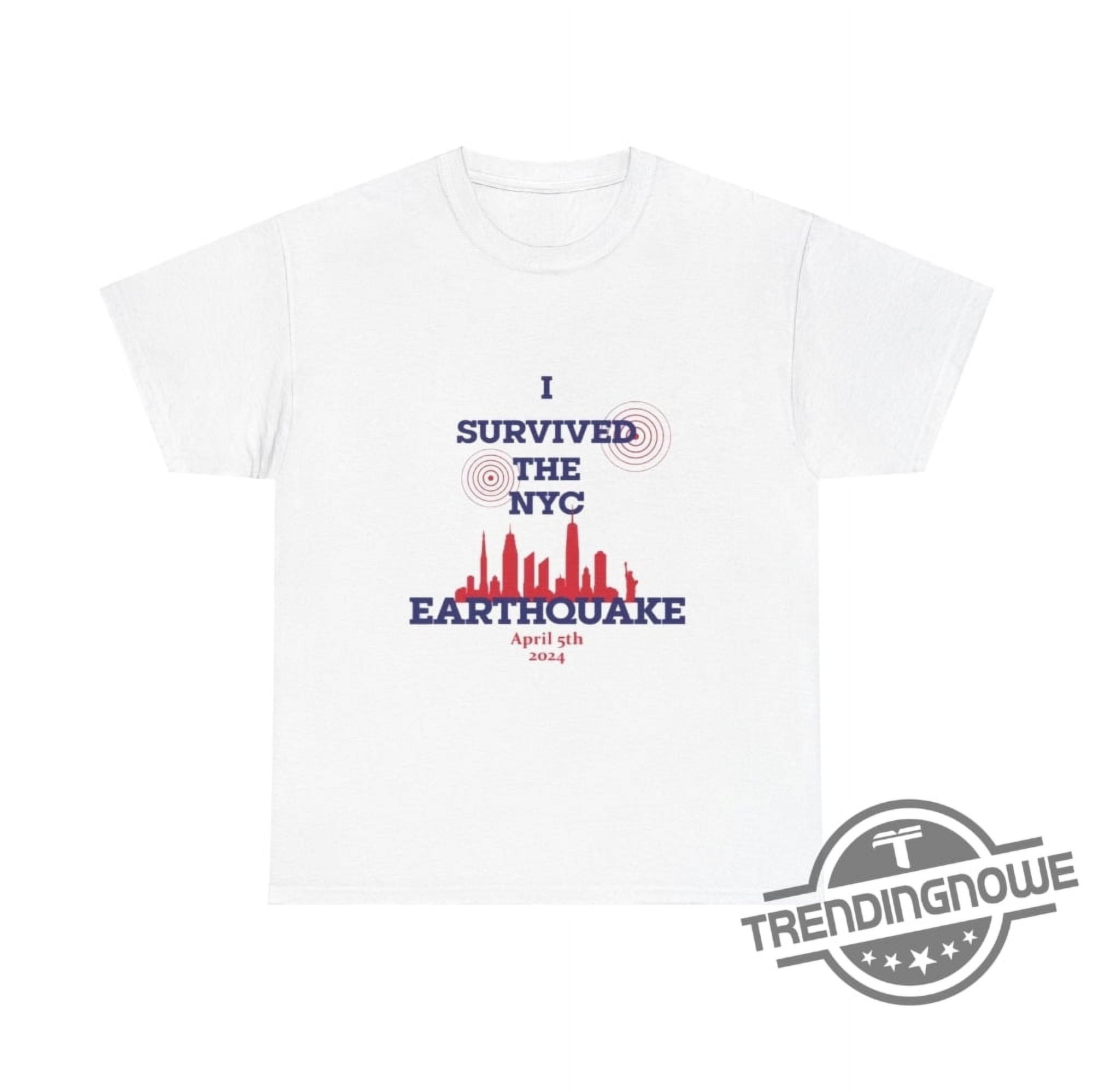 [WHITE] I Survived The Nyc Earthquake Shirt April 5th 2024