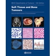 thumbnail image 1 of WHO Classification of Tumours Soft Tissue and Bone Tumours: Who Classification of Tumours, (Paperback), 1 of 1