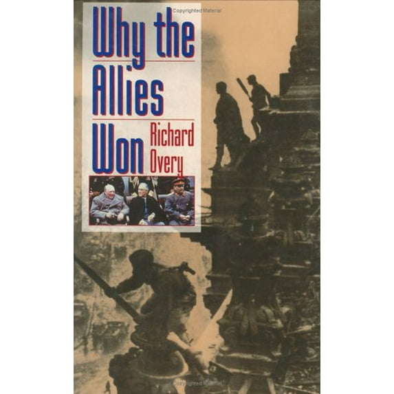 Pre-Owned Why the Allies Won (Hardcover) 0393039250 9780393039252