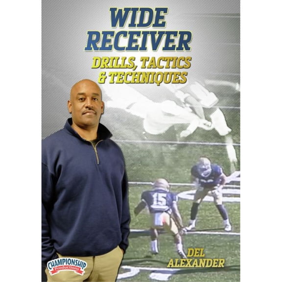 WIDE RECEIVER DRILLS, TACTICS & TECHNIQUES (ALEXANDER)