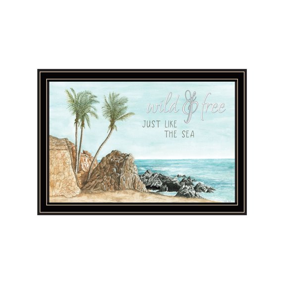 Trendy Decor 4U "WILD & FREE JUST like the SEA" Framed Wall Art, Modern Home Décor Black Framed Print for Living Room, Bedroom & Farmhouse Wall Decoration by Cindy Jacobs 20"X14"