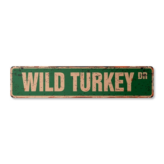 WILD TURKEY Vintage Aluminum Street Sign hunter hunting call Bourbon lover rustic metal tin | Indoor/Outdoor | 30" Wide