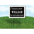 thumbnail image 1 of WILLIAM CONGRATULATIONS GRADUATION 18 in x 24 in Yard Sign Road Sign with Stand, 1 of 4