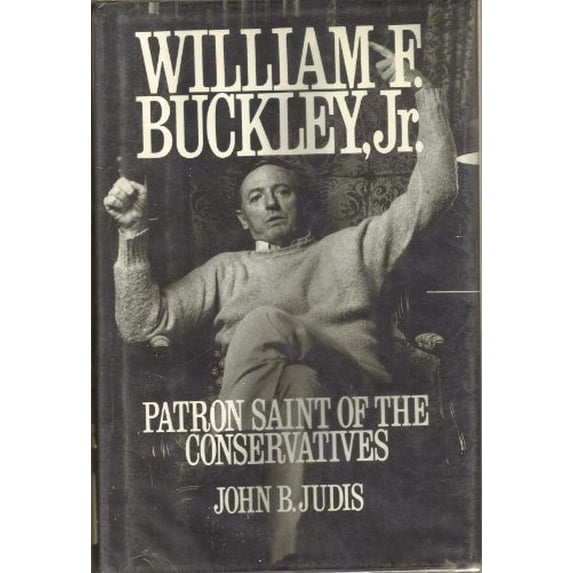 Pre-Owned William F. Buckley, Jr. : Patron Saint of the Conservatives (Board Book) 9780671454944