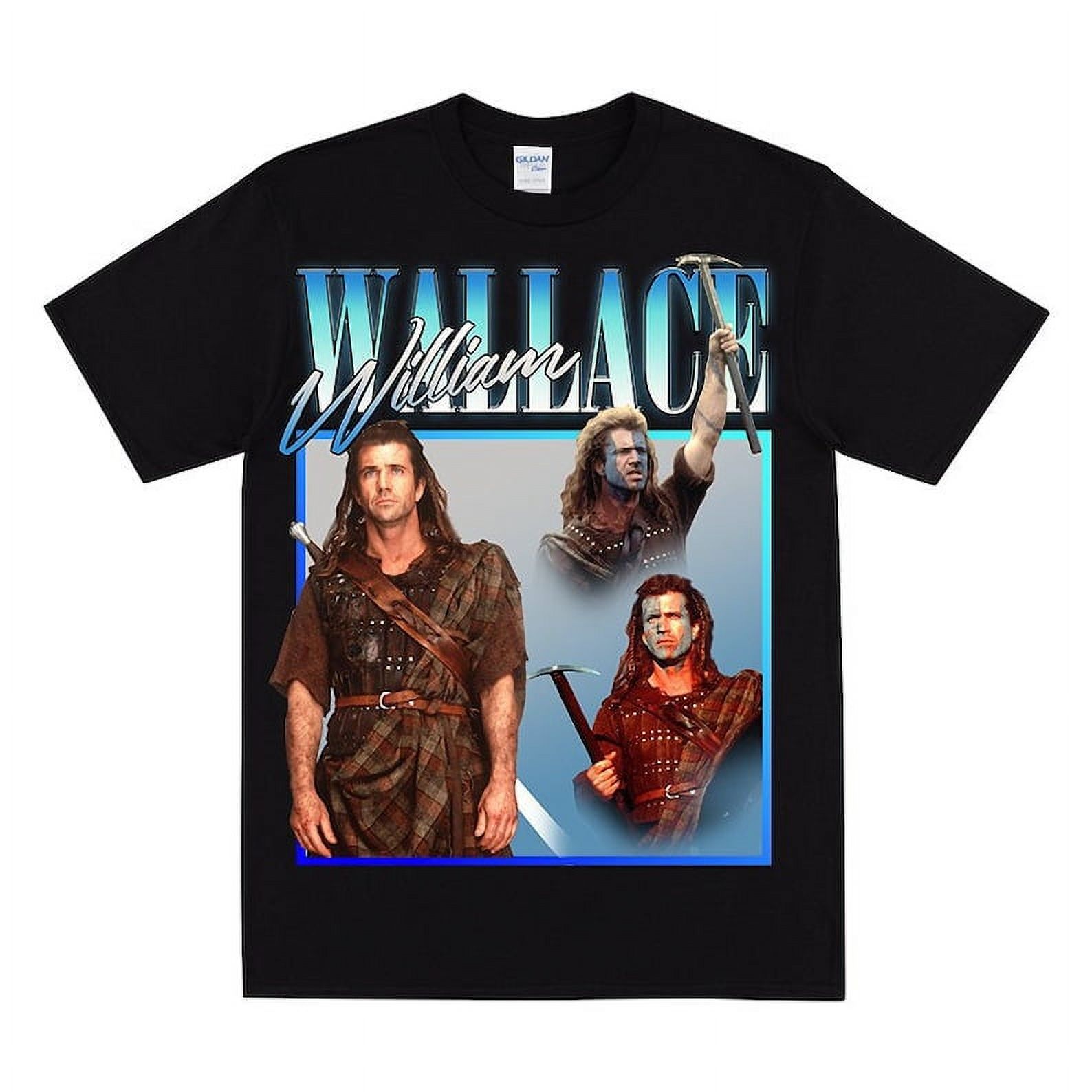 WILLIAM WALLACE Tribute T-shirt, Scottish History Theme, May Take Our ...