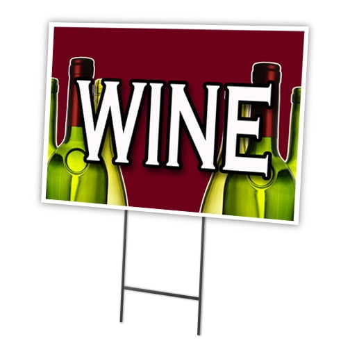 WINE 12"x16" Yard Sign & Stake | Advertise Your Business | Stake Included Double Sided Image | Made in The USA