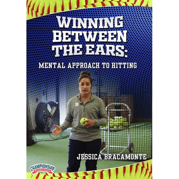 WINNING BETWEEN THE EARS: MENTAL APPROACH TO HITTING (BRACAMONTE)