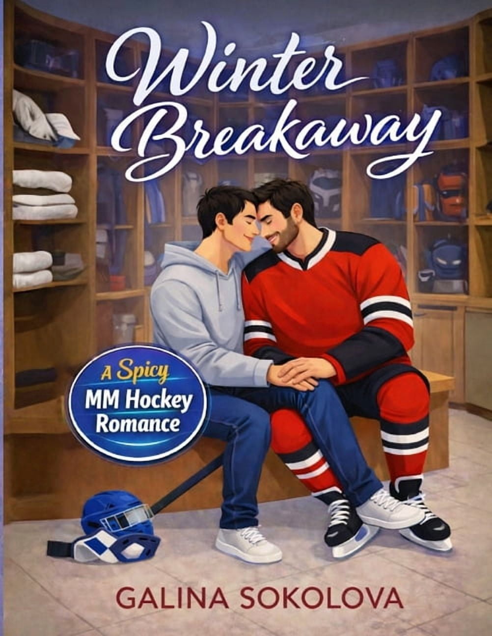 WINTER BREAKAWAY - A Spicy MM Hockey Romance: A Spicy and Emotional MM Hockey Romance About Love Tested by Fame, Injury,, (Paperback)