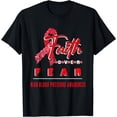 thumbnail image 1 of WITH HIGH BLOOD PRESSURE FAITH ALWAYS OVERS FEAR T-Shirt, 1 of 4