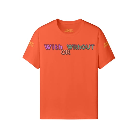 WITH OR WITHOUT
