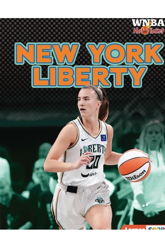 WNBA Hot Ticket (Lerner (Tm) Sports) New York Liberty, (Paperback)