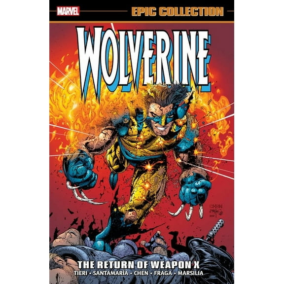 Wolverine Epic Collection: The Return of Weapon X, (Paperback)
