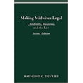 thumbnail image 1 of Women & Health C&s Perspective Making Midwives Legal: Childbirth, Medicine, and the Law, Second Edition, (Paperback), 1 of 1