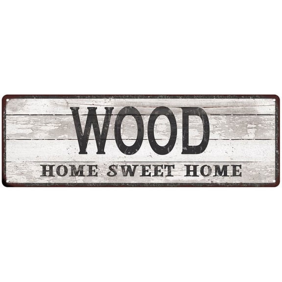 WOOD Home Sweet Home Country Look Gift 6x18 Metal Sig 206180045026