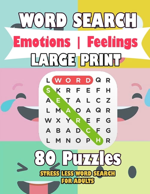 Search For Less WORD SEARCH Emotions Feelings LARGE PRINT 80 Puzzles STRESS LESS WORD ...