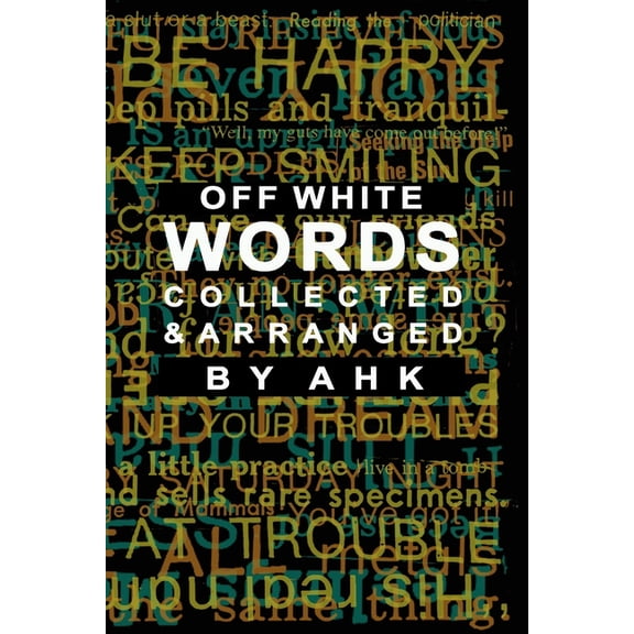 WORDS Collected and Arranged: Expanded Edition (Paperback)