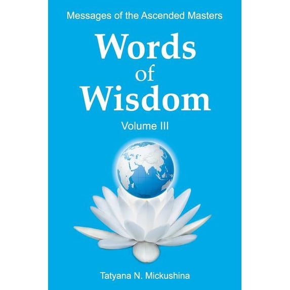Words of Wisdom : Messages of Ascended Masters