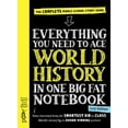 thumbnail image 1 of Everything You Need to Ace World History in One Big Fat Notebook, 2nd Edition: The Complete Middle School Study Guide (Revised edition) (Paperback), 1 of 1