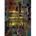 thumbnail image 1 of WORLD ART (Edition 6): Encyclopedia of International Contemporary Artists, (Hardcover), 1 of 1