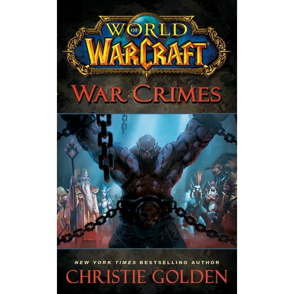 World of Warcraft World of Warcraft: War Crimes, (Paperback)