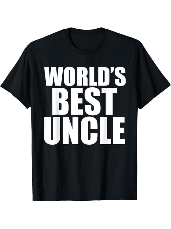 WORLD'S BEST UNCLE T-Shirt men and women can wear, black, white, gifts