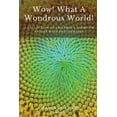 thumbnail image 1 of WOW! What a Wondrous World!, (Paperback), 1 of 1