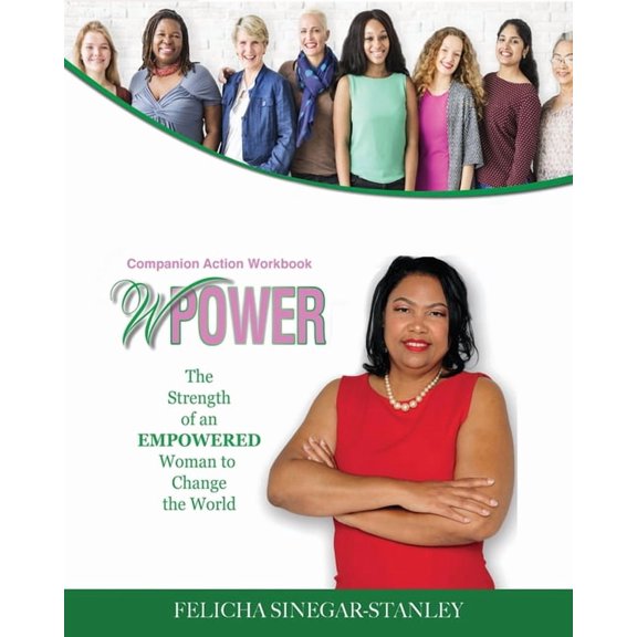 WPower The Strength of An Empowered Woman to Change The World Companion Action Workbook, (Paperback)