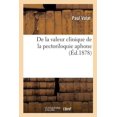 thumbnail image 1 of de la Valeur Clinique de la Pectoriloquie Aphone (Paperback), 1 of 1