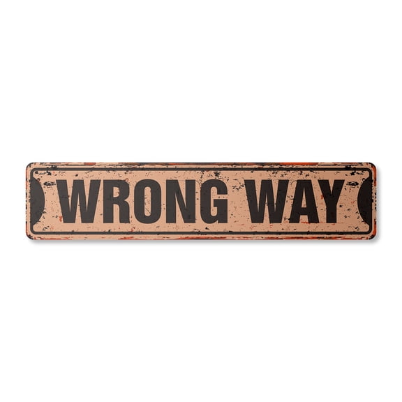 WRONG WAY Vintage Plastic Street Sign road right wall signs funny | Indoor/Outdoor | 18" Wide