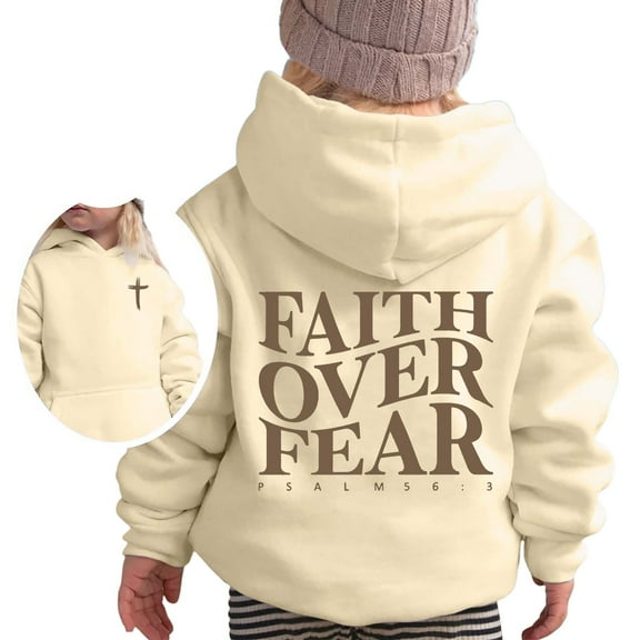 WRTFVZA Y2k Hoodies for Teens, Fashion Christian Letter Faith Over Fear Long Sleeve Hooded Sweatshirts (Toddler, Beige, 3-4 Years)