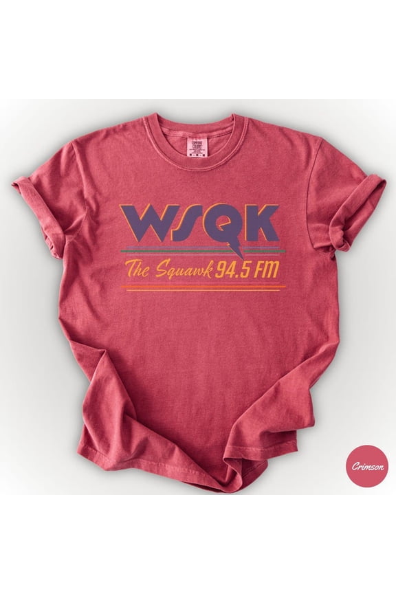 WSQK The Squawk Shirt, Comfort Colors® WSQK The Squawk 94.5 FM Radio T-shirt, Lucas Quote Movie Vintage Sci-fi 80s Nostalgic Tee
