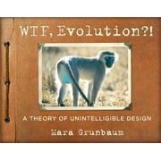 WTF, Evolution?! - Paperback