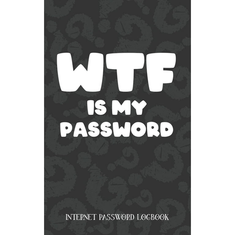 WTF is My Password, Password Log Book, Username Keeper Password