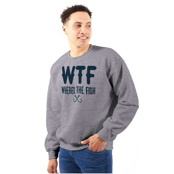WTF Where's the Fish Fisherman Funny Men's Big & Tall Crewneck Sweatshirt Brisco Brands 4X