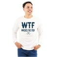 thumbnail image 1 of WTF Where's the Fish Fisherman Funny Men's Long Sleeve Tee T Shirt Brisco Brands L, 1 of 5