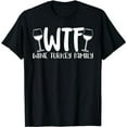 thumbnail image 1 of WTF Wine Turkey Family, Funny Christmas, Thanksgiving T-Shirt, 1 of 5