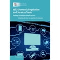 thumbnail image 1 of WTO Domestic Regulation and Services Trade, (Hardcover), 1 of 1