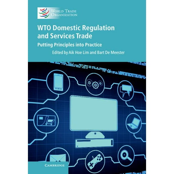 WTO Domestic Regulation and Services Trade, (Hardcover)