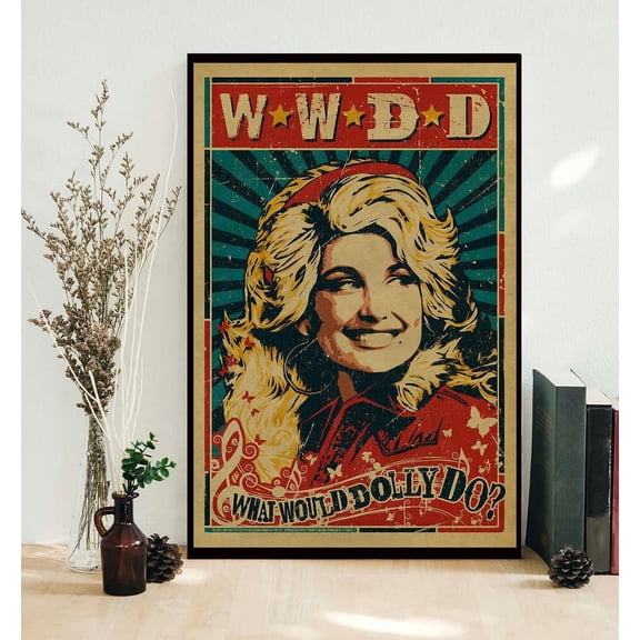 WWDD what would Dolly do poster 11 x 17 Inch Poster