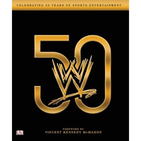 Pre-Owned WWE 50: Paperback (Paperback) 1465456171 9781465456175
