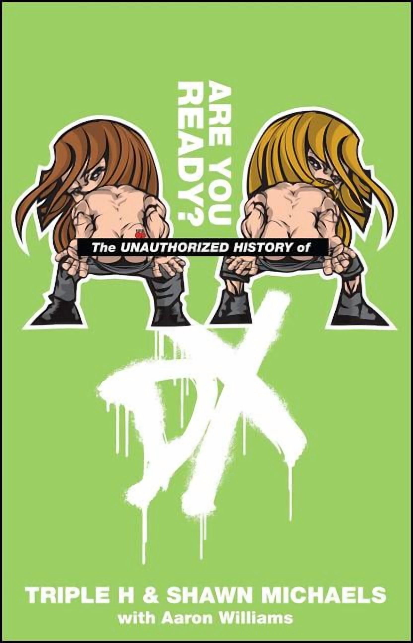 Wwe The Unauthorized History of DX, (Paperback)