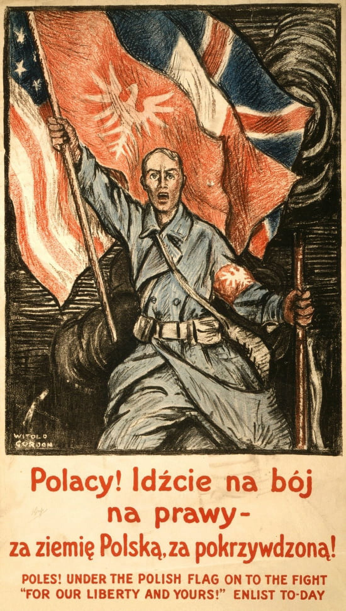 WWI Poles Under The Polish Flag On To The Fight For Our Liberty And Yo Canvas Art - (18 x 24)