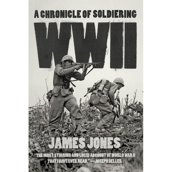 WWII : A Chronicle of Soldiering (Paperback)