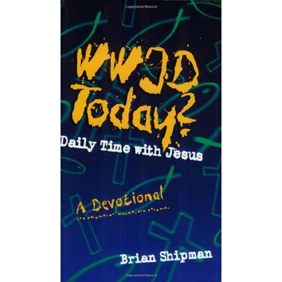 Pre-Owned WWJD Today?: Daily Meditations (Paperback) 0805416889 9780805416886