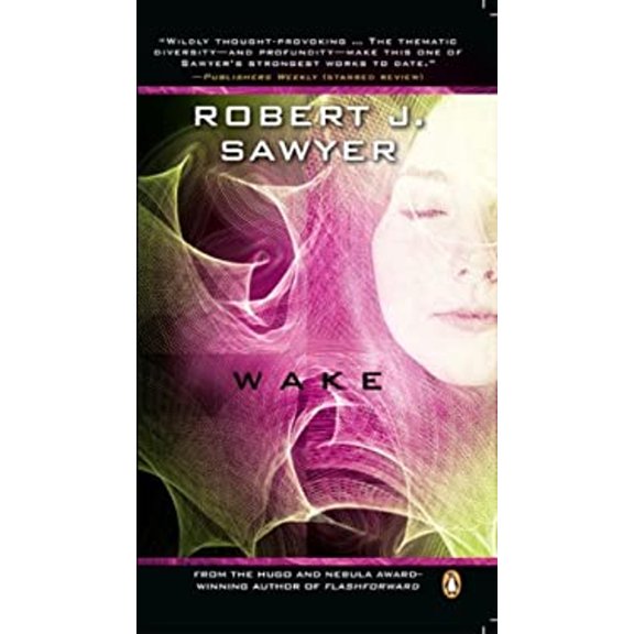 Pre-Owned Wake: Book One In The WWW Trilogy (Unknown) 0143056301 9780143056300