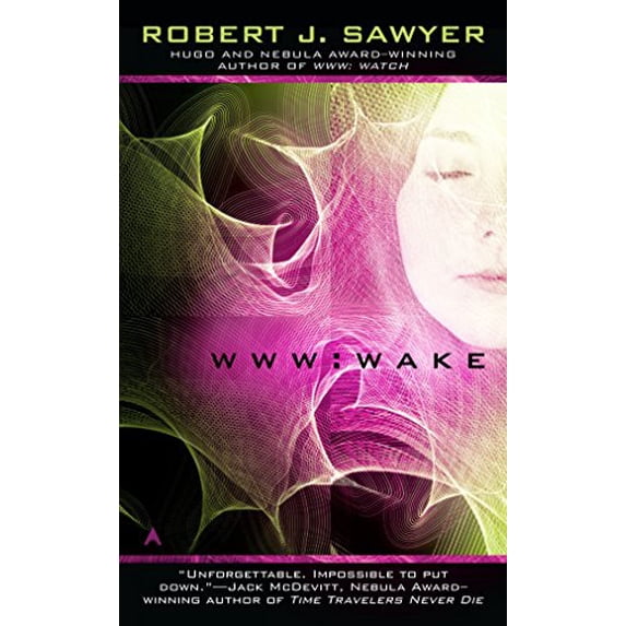 Pre-Owned WWW: Wake (Mass Market Paperback) 044101853X 9780441018536